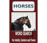 Horse Word Search Puzzle Book: Word search with easy to read Print about Horses, Horse back Riding, Horse Racing and more |6*9 inches,110 ... , Holidays, free time and Relaxation times.