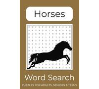 Horse Word Search Puzzle Book: Word Searches with Easy to Read Print about Horses, Horse back riding, Horse racing and More | 6x9 inches, 110 pages | ... Gift for Vacations, Holidays and Free Times