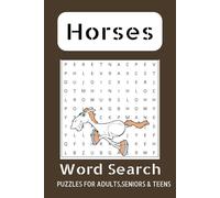 Horse Word Search Puzzle Book: Word Searches with Easy to Read Print about Horses,Horseback Riding,Horse Racing and more |6x9 inches,110 pages|50+ Puzzles ...Gft for Vacations,Holidays and Free Times