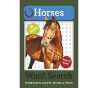 Horse Word Search Puzzle Book: Word Searches with Easy to Read Print about Horses, Horseback Riding, Horse Racing and More|6x9 inches, 110 Pages|