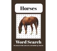 Horse Word Search Puzzle Book: Word Searches with Easy to Read Print about Horses, Horseback Riding, Horse Racing and More | 6x9 inches, 110 pages | ... Gift for Vacations, Holidays and Free Times