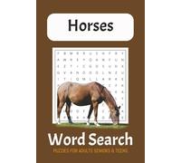 Horse Word Search Puzzle Book: Word Searches with Easy to Read Print about Horses, Horseback Riding, HorselRacing and More | 6x9 inches, 110 pages | ... Gift for Vacations, Holidays and Free Times.