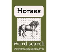 Horse Word Search Puzzle Book: Word Searches with Easy to Read Print about Horses, Horseback Riding, Horse Racing / 6x9 inches, 110 Pages / 110 Puzzles...Gift for Vacations, Holidays and Free Times