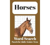 Horse Word Search Puzzle: Word Searches with Easy to Read Print about Horses, Horseback Riding, and Horseback Racing and More! | 6 x 9 inches | 55 ... for Holidays, Birthdays, and Good Times!