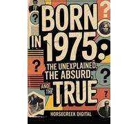 Horsecreek Digital Digital Horsecreek Horsecreek Digita Born in 1975 (Tascabile)