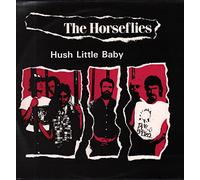 Horseflies - Hush little baby (1988) / Vinyl single [Vinyl-Single 7'']