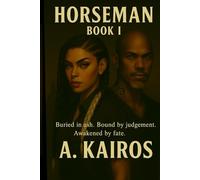 Horseman: Book I The Awakening
