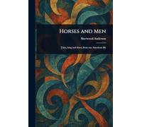 Horses and Men