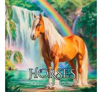 Horses Coloring Book: A Relaxing Journey Through Grace and Strength for Teens and Adults