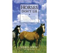 Chris Irwin Horses Don't Lie (Tascabile)