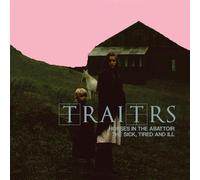 Horses In The Abattoir / The Sick The Tired & Ill - Traitrs (Audio cd)