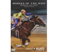 Horses of the West: America's Love Story