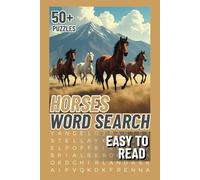 Horses Word Puzzle Book: Relaxing and Easy to Read, This Word Search Book, With Over 50 Puzzles is A Great Gift for Birthdays, Vacations, Holidays, and Down Times