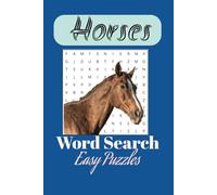 Horses Word Seach Puzzle Book: Word Searches with easy-to-read print about Horses, HorseBack Riding, Horse Racing and More | 6x9 inches, 110 Pages | ... Gift for Vacations, Holidays and Free Times