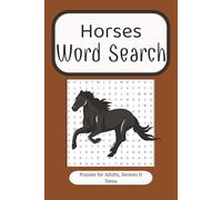 Horses Word Search: Fun and Challenging Horse-Themed Puzzles for Kids, Teens, and Adults | 6x9 inches, 110 pages | 55 Engaging Word Finds Featuring Breeds, Riding, and Equestrian Terms