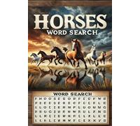 Horses Word Search: Horse Lover’s Word Search: Fun, Challenging, and Entertaining. Horse-Themed Word Search: Brain-Boosting Puzzles for Every Rider. ... Search for Equestrians and Horse Enthusiasts.