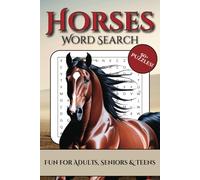 Horses Word Search Puzzle Book: Fun and Challenging Horse-Themed Word Puzzles for All Ages | Over 50 Puzzles and 110 Pages of Brain-Boosting Fun!