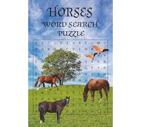 Horses Word Search Puzzle Book: Step into the world of elegance and strength, this word search book is your journey through the spirit of horses across cultures, breeds, and legends.