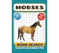 Horses Word Search Puzzle Book: Word Search with Easy to Read Print about Horses, Horse Riding, Horse Racing and More| 6x9 inches, 110 Pages| 50+ Puzzles... Gift for Vacations, Holidays and Free Times