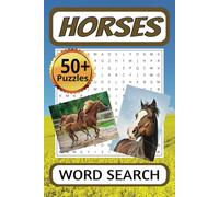 Horses Word Search Puzzle Book: Word Searches with Easy to Read Print about Horses and More | 6x9 inches, 110 pages | 50+ Puzzles ... Gift for Vacations, Holidays and Free Times