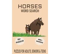Horses Word Search Puzzle Book.: Word Searches with Easy to Read Print about Horses, Horse Riding, Wild Horses and More | 6x9 inches, 110 pages | 50+ ... Gift for Vacations, Holidays and Free Times.