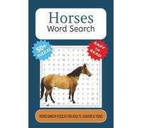 Horses Word Search Puzzle Book: Word Searches with Easy to Read Print about Horses, Ponies, Equestrian and more | 6x9 inches, 110 pages | 50+ Puzzles ... Vacations, Holidays and Leisure or Free Times