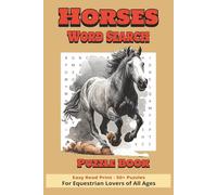 Horses Word Search Puzzle Book: Word Searches with Easy to Read Print about Horses, Riding, Breeds, and More | 6x9 inches, 110 pages | 50+ Puzzles … Gift for Vacations, Holidays, and Free Times