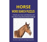 Horses Word Search Puzzle: Unleash your inner detective hunt down every horse-themed challenge. 6 x 9 inches. 110 pages. 50+ puzzles. Fun for holidays, vacations and free time.