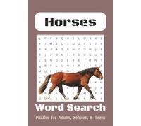 Horses Word Search Puzzle: Word Search with easy to read print about Horses, Horse Racing, Horseback Riding, and more | 6X9 inches, 110 Pages | 50+ ... Gift for Vacations, Holidays and Free Times