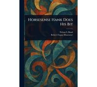 Horsesense Hank Does His Bit