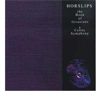 Horslips - Book of Invasions: a Celtic...