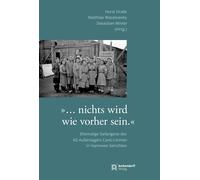 Horst Dralle Ma »… es wird nicht wie vorher sein«: Ehemalige Gefange (Tascabile)