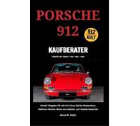 Horst E Goltz Porsche 912 Kaufberater (Copertina rigida)
