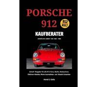 Horst E Goltz Porsche 912 Kaufberater (Tascabile)
