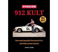 Horst E Goltz Porsche 912 KULT (Tascabile)