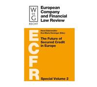 Horst Eidenmüller The Future of Secured Credit in Europe (Copertina rigida)