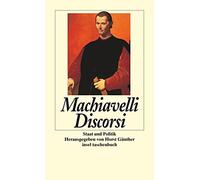 Horst Günther Niccolò Machiavelli Friedrich Discorsi: Staat und Poli (Tascabile)