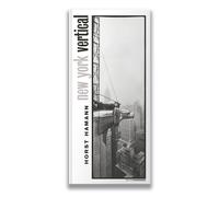 Horst Hamann New York Vertical: Neuauflage 2023 - Jubiläumsau (Copertina rigida)