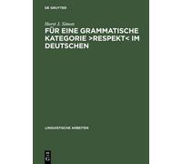 Horst J Simon Für Eine Grammatische Kategorie >Respekt (Copertina rigida)