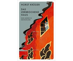 Horst Krüger Mar Das zerbrochene Haus: Eine Jugend in Deutschland (K (Tascabile)