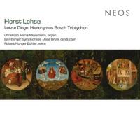Horst Lohse Horst Lohse: Letzte Dinge/Hieronymus Bosch Triptychon (CD)