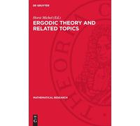 Horst Michel Ergodic Theory and Related Topics (Copertina rigida)