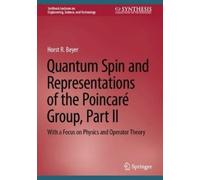 Horst R. Beyer Quantum Spin and Representations of the Poinca (Copertina rigida)