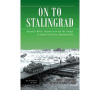 Horst Scheibert David Dorondo On to Stalingrad (Copertina rigida)