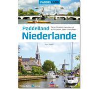 Horst Teigeler Paddelland Niederlande: Die 50 schönsten Kanut (Copertina rigida)