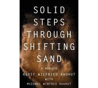 Horst Wilfried Rauhut Michael Winfred R Solid Steps Through Shifting (Tascabile)