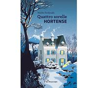 Hortense. Quattro sorelle