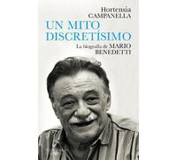 Hortensia Campa Benedetti. Un mito discretísimo / A Very Discreet My (Tascabile)