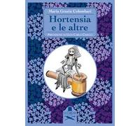 Hortensia e le altre