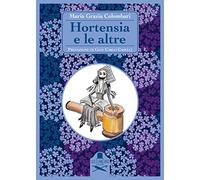 Hortensia e le altre